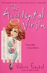 The Accidental Virgin - Valerie Frankel