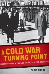 A Cold War Turning Point - Chris Tudda