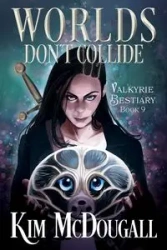 Worlds Don't Collide - Kim McDougall