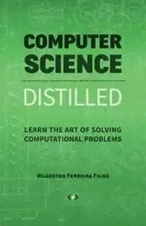 Computer Science Distilled - Ferreira Filho Wladston