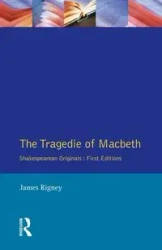 The Tragedie of Macbeth - James Rigney