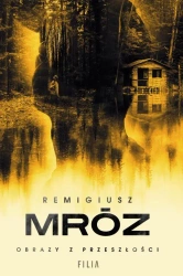 eBook Obrazy z przeszłości - Remigiusz Mróz mobi epub