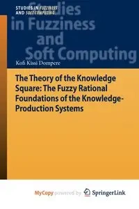 The Theory of the Knowledge Square - Dompere Kofi Kissi