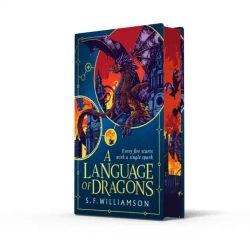 A Language of Dragons. Hardback edition - S. F. Williamson