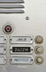 Instytut w.2 poprawione - Jakub Żulczyk