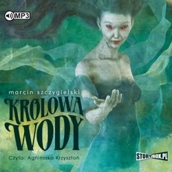 Królowa wody audiobook - Marcin Szczygielski