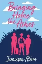Bringing Home The Ashes - Allom Jamieson