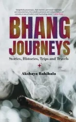 Bhang Journeys - Bahibala Akshaya
