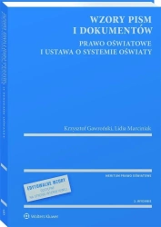 Wzory pism i dokumentów - prawo oświatowe... - Krzysztof Gawroński, Lidia Marciniak