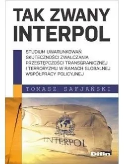 Tak zwany Interpol - Tomasz Safjański