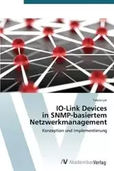 IO-Link Devices in SNMP-basiertem Netzwerkmanagement - Tobias Lot
