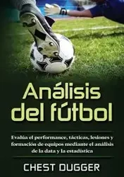 Análisis del fútbol - Dugger Chest