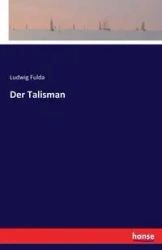 Der Talisman - Fulda Ludwig