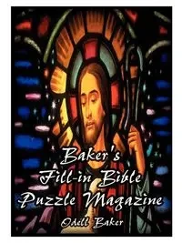 Baker's Fill-In Bible Puzzle Magazine - Odell Baker