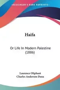 Haifa - Laurence Oliphant