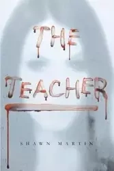 The Teacher - Martin Shawn