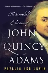 THE REMARKABLE EDUCATION OF JOHN QU - PHYLLIS LEE LEVIN