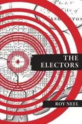 The Electors - Roy Neel
