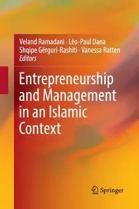 Entrepreneurship and Management in an Islamic Context - Ramadani Veland