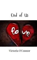 End of Us - Victoria O'Connor