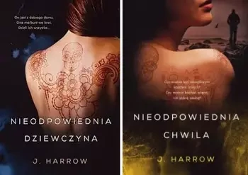 Nieodpowiednia chwila + Nieodpowiednia dziewczyna - J. Harrow