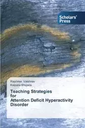 Teaching Strategies for Attention Deficit Hyperactivity Disorder - Vaishnav Rajshree
