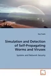 Simulation and Detection of Self-Propagating Worms and Viruses - Gupta Ajay