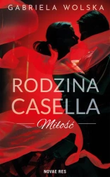 eBook Rodzina Casella. Miłość - Gabriela Wolska mobi epub