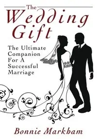 The Wedding Gift - Bonnie Markham