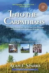 Into the Carpathians - Alan E. Sparks