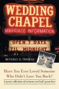 Have You Ever Loved Someone Who Didn't Love You Back? - Thomas Beverly D.