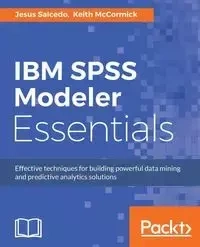 IBM SPSS Modeler Essentials - Jesus Salcedo