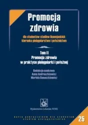 Promocja zdrowia dla studentów studiów licenc. T2 - Anna Andruszkiewicz, Mariola Banaszkiewicz (red.)