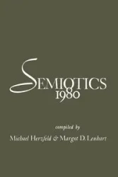 Semiotics 1980 - Michael Herzfeld
