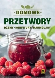 Domowe przetwory Dżemy, konfitury, marmolady - Hans Roth