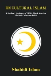 On Cultural Islam - Islam Shahidi