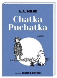 Chatka Puchatka - Alan Alexander Milne, Ernest H. Shepard, Irena Tu