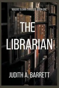 The Librarian - Barrett Judith A.