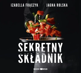 audiobook Sekretny składnik - Izabella Frączyk, Jagna Rolska