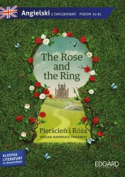 Angielski z ćwiczeniami. The Rose and the Ring - William Makepeace Thackeray