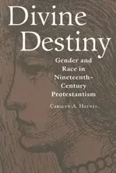 Divine Destiny - Carolyn A. Haynes
