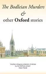 The Bodleian Murders & other Oxford stories - Writer's Group Oxford