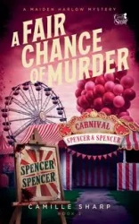 A Fair Chance of Murder - Camille Sharp