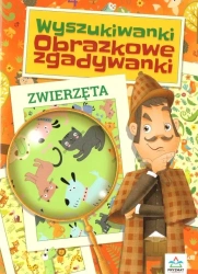 Wyszukiwanki obrazkowe zgadywanki. Zwierzęta w.2 - praca zbiorowa
