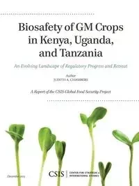 Biosafety of GM Crops in Kenya, Uganda, and Tanzania - Judith A. Chambers