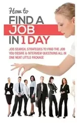 HOW TO FIND A JOB IN 1 DAY - TIMOTHY WELLS