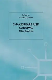 Shakespeare and Carnival - Knowles R.