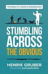 Stumbling across the obvious - Gruber Henrik