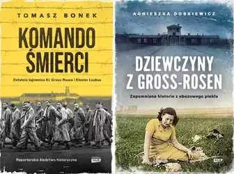 Komando Śmierci Dziewczyny z Gross-Rosen PAKIET 2 - Agnieszka Dobkiewicz