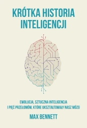 Krótka historia inteligencji - Max Bennett